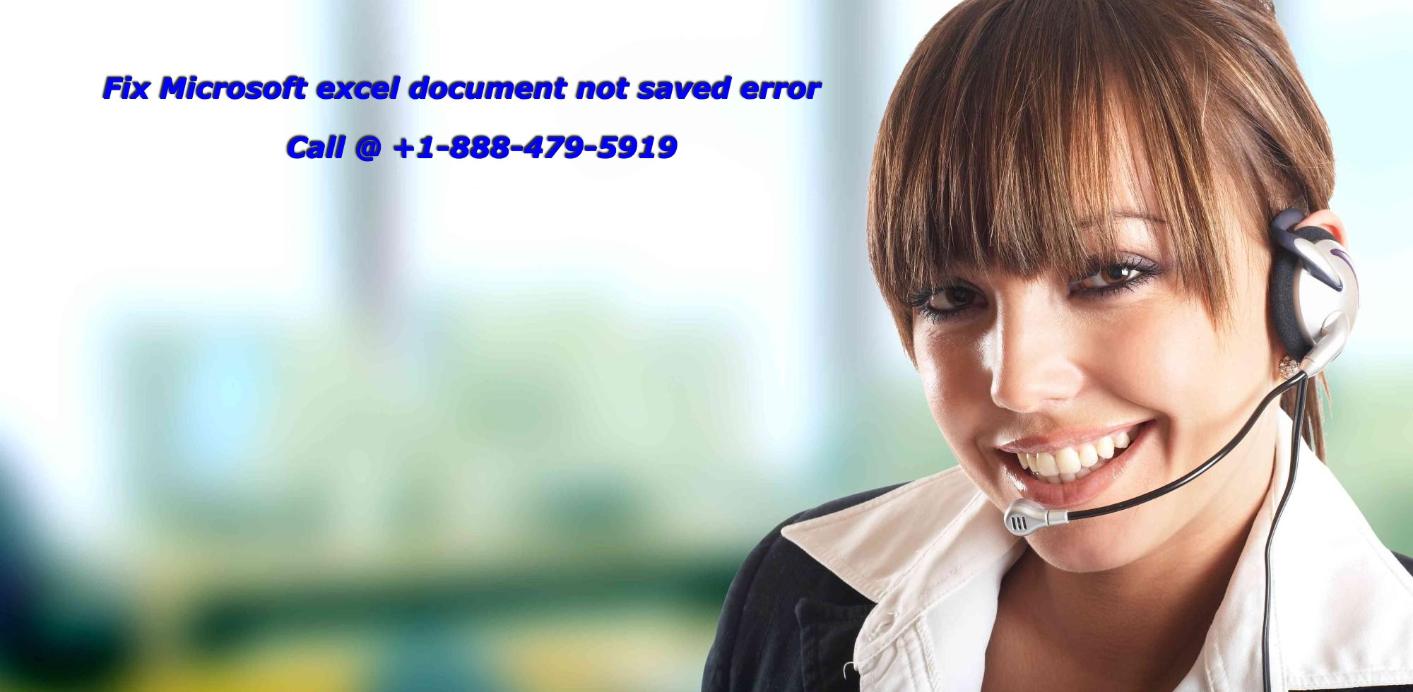 Fix Excel Document Not Saved Error