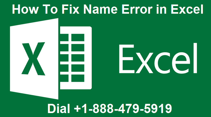 How To Fix Name Error In Excel Dial 1 8 479 5919