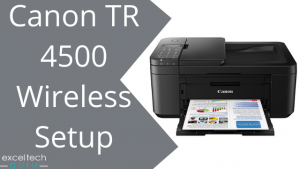 Canon Printer TR4500 setup