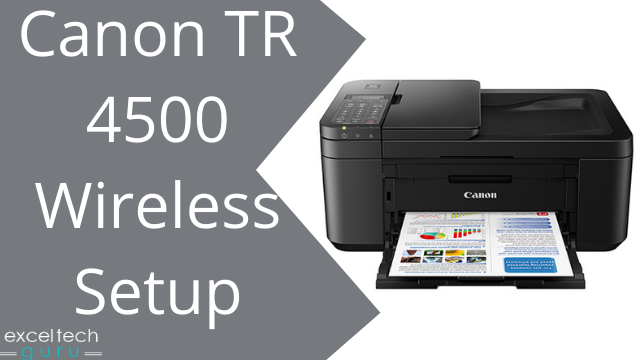 Canon printer tr 4500 setup