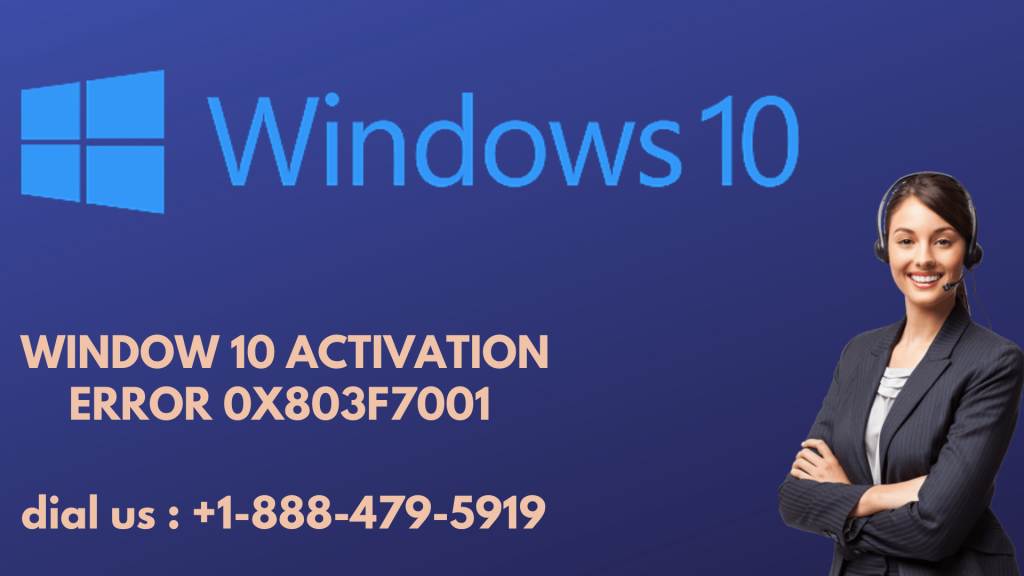 Window 10 Activation Error 0x803f7001 .