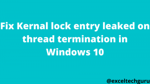 Kernel lock entry leaked on thread termination 