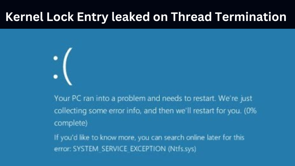 Kernel Lock Entry leaked on Thread Termination