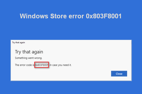 Windows 10 Store Error code 0x803F8001