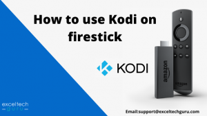 How to use Kodi on Amazon Fire stick?
