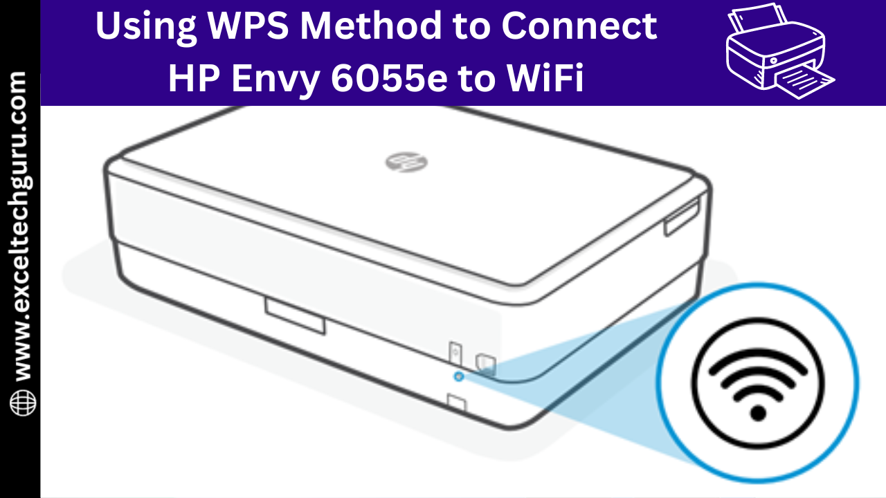 Using WPS Method to Connect HP Envy 6055e to WiFi