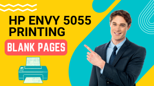 HP Envy 5055 Printing Blank Pages